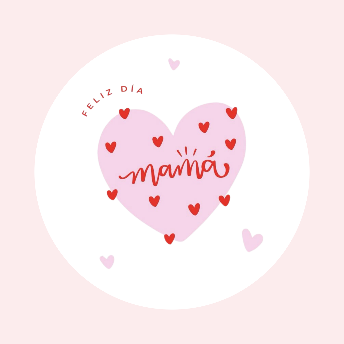 Feliz Día Mamá • lámina mediana