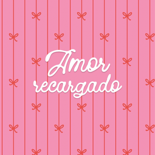Amor recargado
