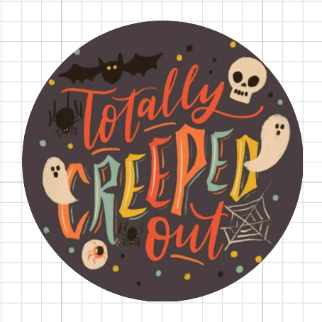 Totally creeped out • lámina pequeña